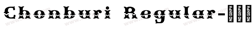 Chonburi Regular字体转换